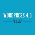 Mise à jours de WordPress 4.3 Billie